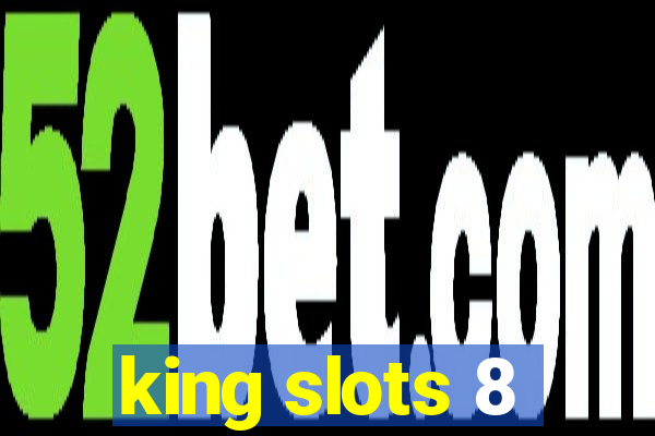 king slots 8